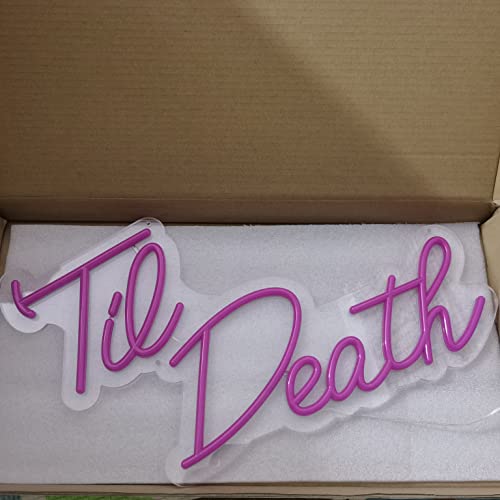 Till Death Neon Sign