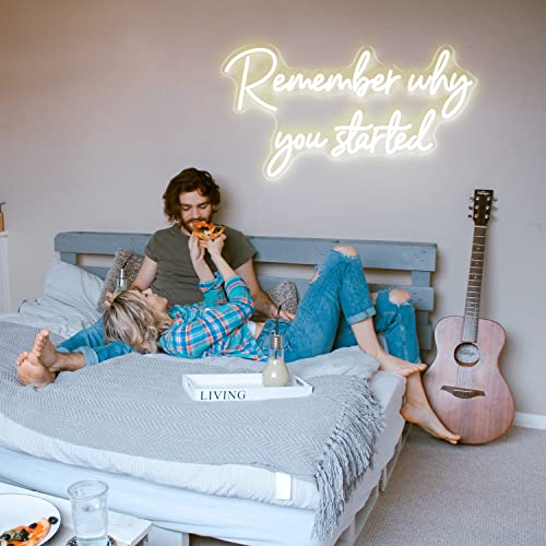 Remember why you started Neon Sign 14x26 inches