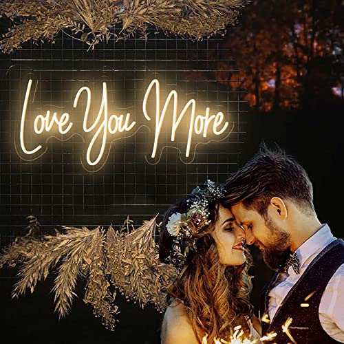 Love You More Neon Signs (20x8 in)