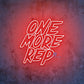 One More Rep Neon Sign – Gym Motivation LED Light