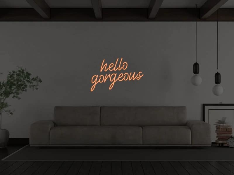 NEON SIGNS INDIA "Hello Gorgeous led Light for Home Decorative Sign Wall/Decor for Wedding Party Kids Room/Living Room House/Bar/Pub/Hotel/Restaurant (8 * 15 Inch) (Orange)