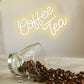 Tea Coffee Neon Sign (10x16 inches)