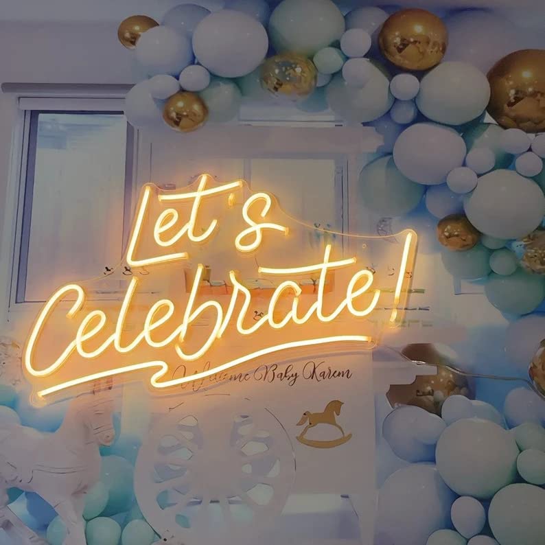 Let's Celebrate Neon Sign (12x 18 inch)(Warm White)