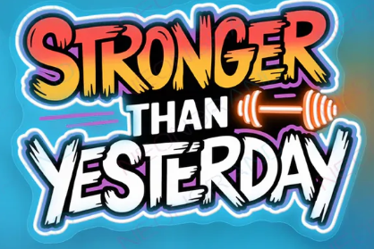 Stronger Than Yesterday – Motivational Neon Wall Art | Neon Signs India — Image 2