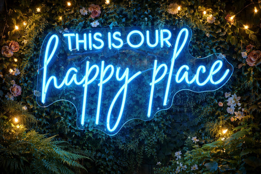 This is our Happy Place Neon Sign