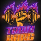 Train Hard LED Neon Wall Art – Fitness Gym Motivation Sign