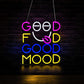 Good Food Good Mood Neon Sign Neonsignsindia