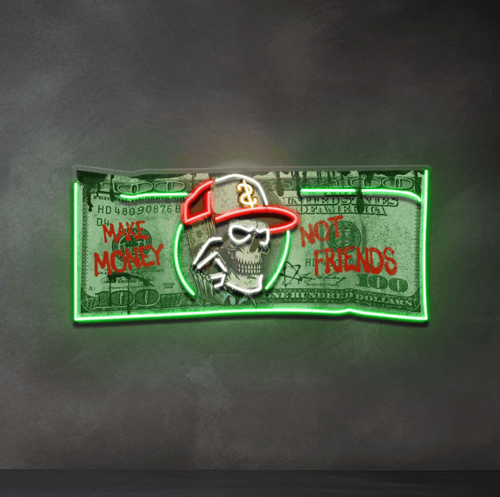 Make Money Not Friends Neon Sign – Money Bill LED Wall Art Neonsignsindia