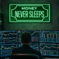 💸 Money Never Sleeps Neon Sign – Green Hustle LED Wall Art (36*18 INCH) | Neon Signs India — Image 1