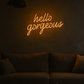 NEON SIGNS INDIA "Hello Gorgeous led Light for Home Decorative Sign Wall/Decor for Wedding Party Kids Room/Living Room House/Bar/Pub/Hotel/Restaurant (8 * 15 Inch) (Orange) Neonsignsindia