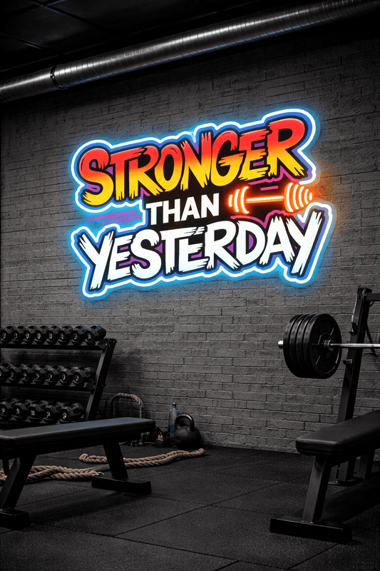 Stronger Than Yesterday – Motivational Neon Wall Art | Neon Signs India — Image 1