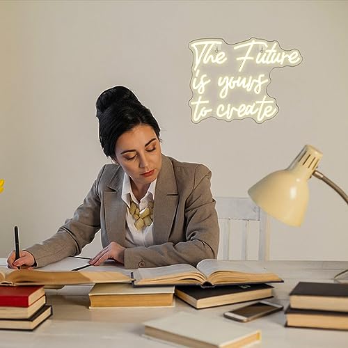 The Future is Yours to Create Neon Sign 12x17 inches