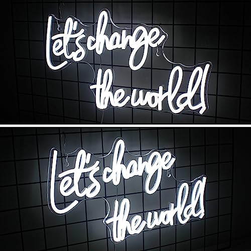 Let's Change the World Neon Sign 16x9 inches