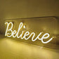 Believe Neon Sign (6x12 inches) - Neonsignsindia