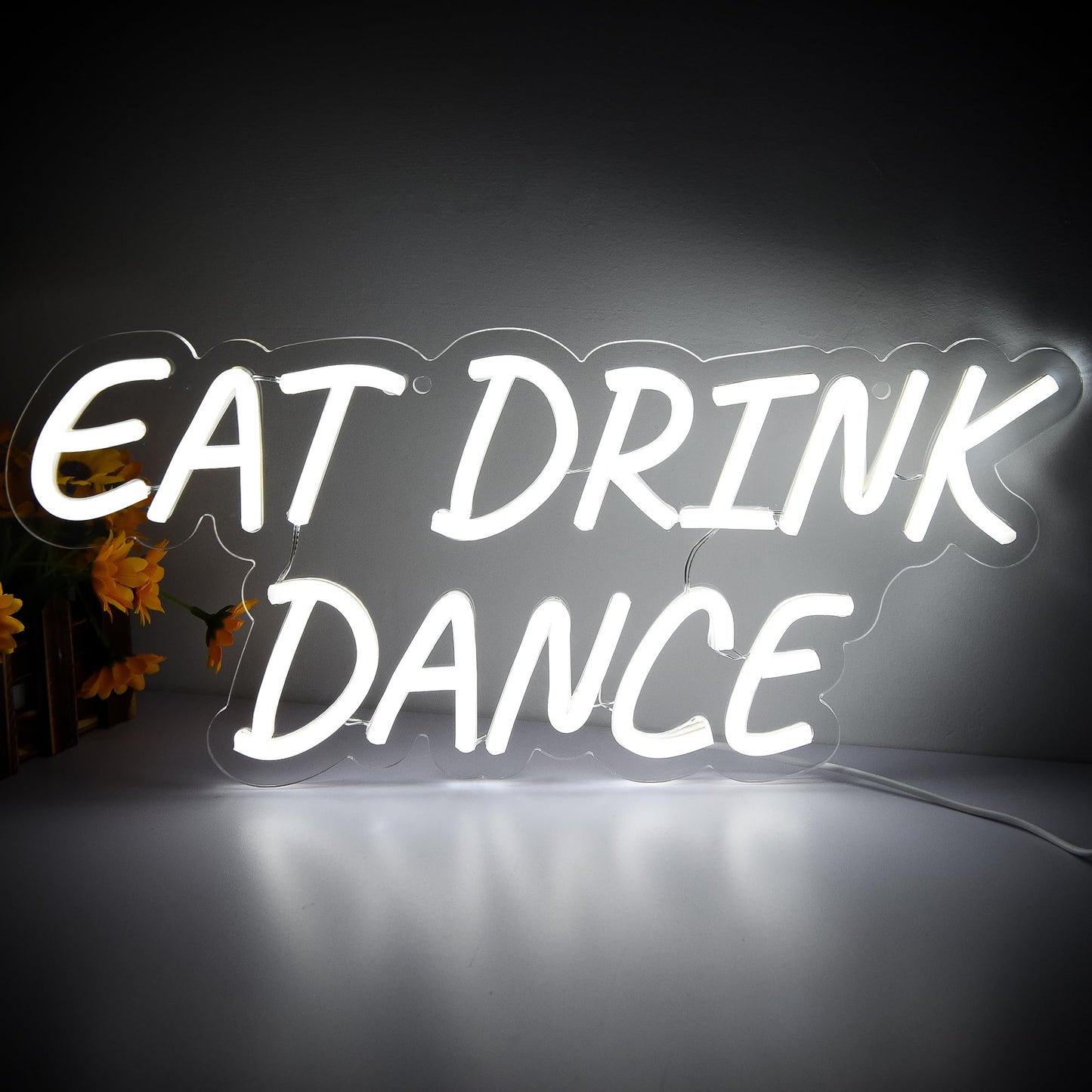 Eat Drink Dance Neon Sign (17x12Inch)