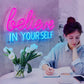 Believe In Yourself 18x11 Inches - Neonsignsindia