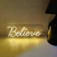 Believe Neon Sign (6x12 inches) - Neonsignsindia