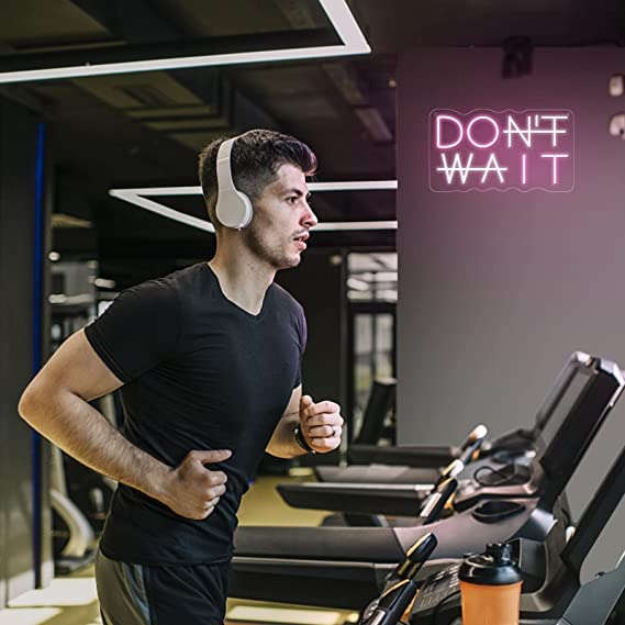 Don't Wait LED Neon Sign (11X18 INCH) Neonsignsindia