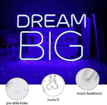 Dream Big Neon Signs (17 * 12Inch) Neonsignsindia