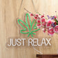 Just Relax LED Neon Lights Signs for Wall Decor,Bedroom,Game Room, Party, Bar Decor. Neonsignsindia