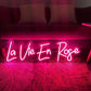 La vie en rose 15"x6.3" inch size Neonsignsindia
