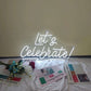 Let's Celebrate Neon Sign Light LED Neon (Cool White) Neonsignsindia