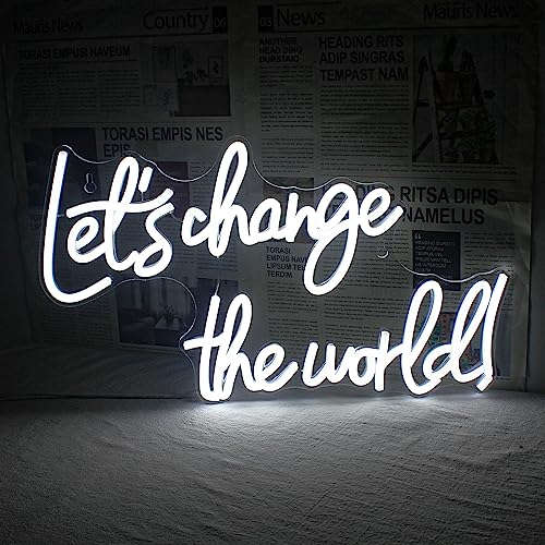 Let's Change the World Neon Sign 16x9 inches Neonsignsindia