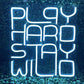 Play Hard Stay Wild Neon Sign (13x14 inches) for Room Decor, Birthday, Anniversary, Party Room, Home Wall Decor, neon Light/Sign for Restaurant, Bedroom, bar, Cafe and Club. Neonsignsindia