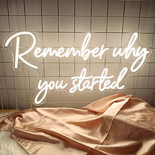 Remember why you started Neon Sign  14x26 inches Neonsignsindia