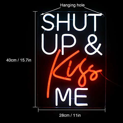 Shut Up Kiss Me(15.7*11 inch) Neonsignsindia