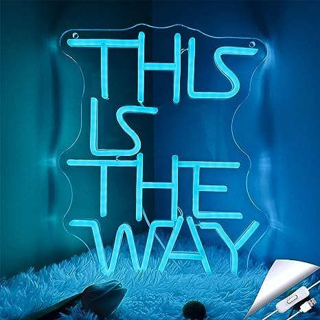 This is The Way (11 * 13.3in) Neonsignsindia