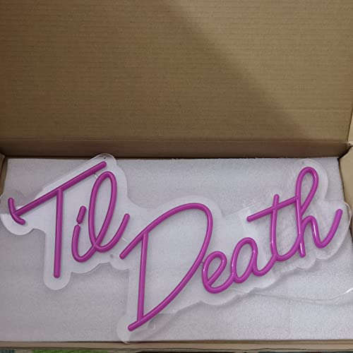 Till Death Neon Sign Neonsignsindia