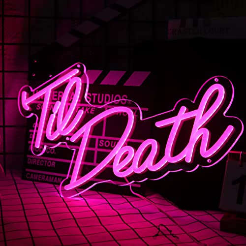 Till Death Neon Sign Neonsignsindia